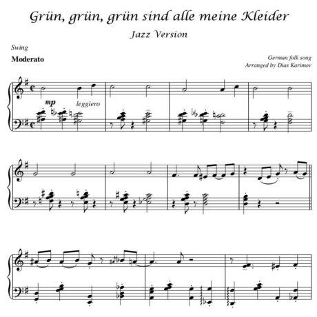 Gruen, gruen, gruen sind alle meine Kleider – German folk song, arr. for Piano by Dias Karimov-Demo